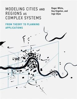 Modeling cities and regions as complex systems from theory to planning applications /anglais