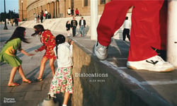 Alex Webb : dislocations