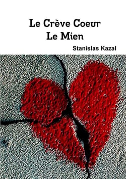 Le Crève Coeur, Le Mien