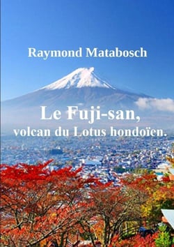 Le Fuji-san, volcan du Lotus hondoïen.