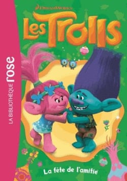 Les Trolls Tome 3 : la fête de l'amitié