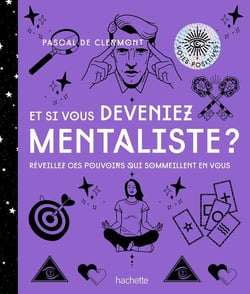 Et si vous deveniez mentaliste NED