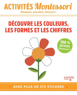 Activités Montessori - découvre les couleurs, les formes et les chiffres