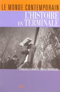 Le Monde contemporain. L'Histoire en Terminale