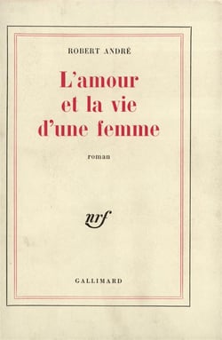 L'amour et la vie d'une femme