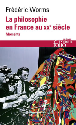 La philosophie en France au XX? siècle : Moments