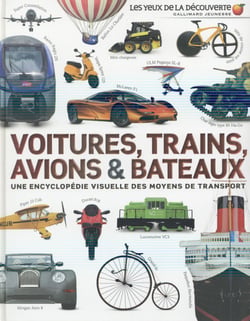 Voitures,Trains, Avion  Et Bateaux