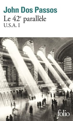Trilogie U.S.A. Tome 1 - le 42e parallèle