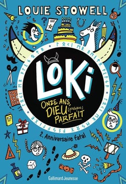 Loki, 11 ans, dieu (presque) parfait  Tome 2 : Anniversaire fatal
