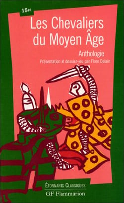 Chevaliers du moyen age (les) - anthologie