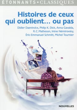 Histoires de ceux qui oublient... ou pas
