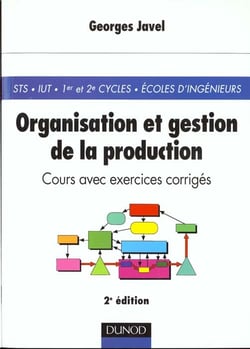 Organisation et gestion de la production (2e édition)