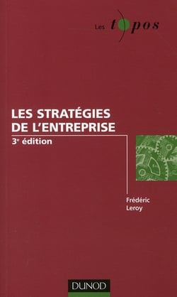 Les stratégies de l'entreprise (3e édition)