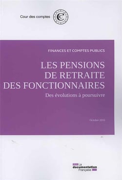 Les pensions de retraite des fonctionnaires : les évolutions à poursuivre