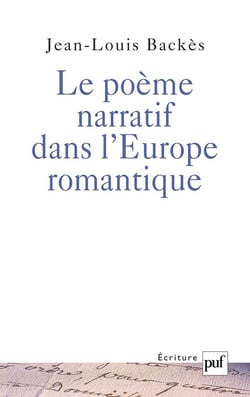 Le poème narratif dans l'Europe romantique