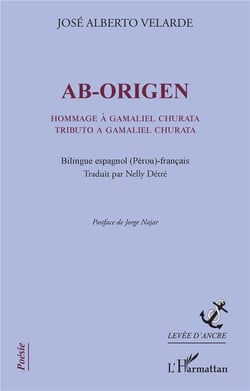 Ab-origen : hommage à Gamaliel - churata tributo à Gamaliel Churata