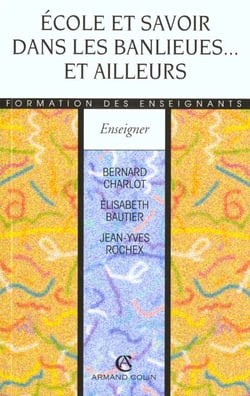 Ecole et savoir dans les banlieues et ailleurs