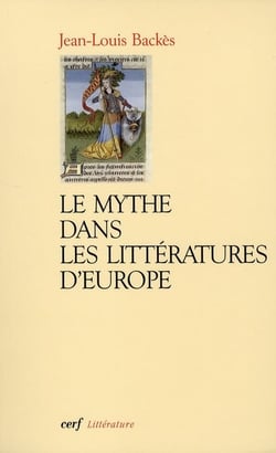 Le mythe dans les littératures d'Europe