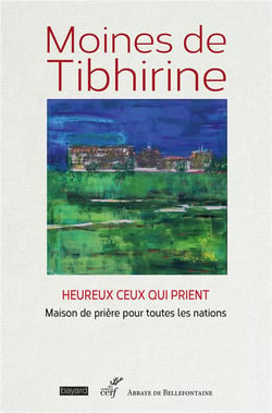 Heureux ceux qui prient