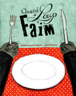 Quand le loup a faim