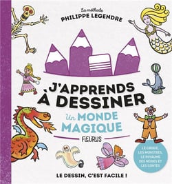 J'apprends à dessiner : un monde magique