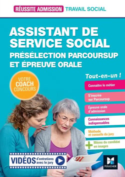 Réussite admission : assistant de service social (ASS) - présélection parcoursup et épreuve orale