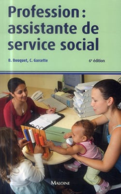 Profession : assistante de service social, 6e ed.