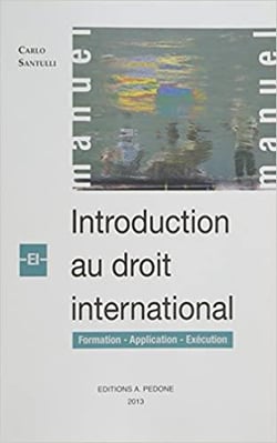 Introduction au droit international : formation, exécution, application