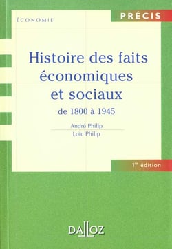 Histoire des faits economiques et sociaux de 1800 a 1945 - 1ere ed.