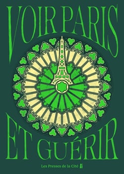 Voir Paris et guérir