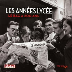 Les années lycée - le bac a 200 ans
