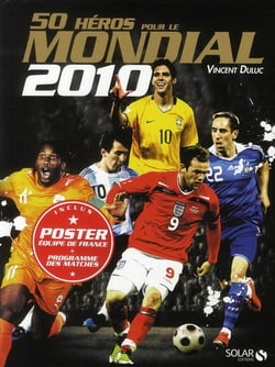 50 héros pour le mondial (édition 2010)