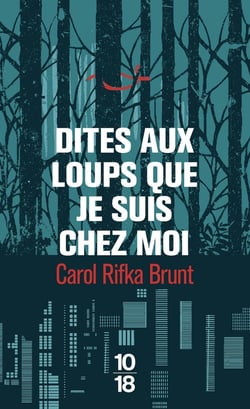 Dites aux loups que je suis chez moi