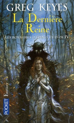 Les royaumes d'épines et d'os t.4 - la dernière Reine