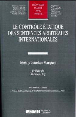 LE CONTRÔLE ÉTATIQUE DES SENTENCES ARBITRALES INTERNATIONALES