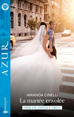 Les anneaux grecs Tome 1 : La mariée envolée