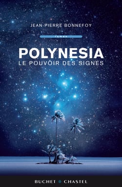 Polynesia t.3 - le pouvoir des signes