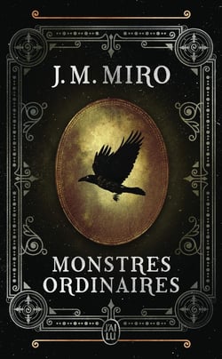 La trilogie des talents Tome 1 : Monstres ordinaires