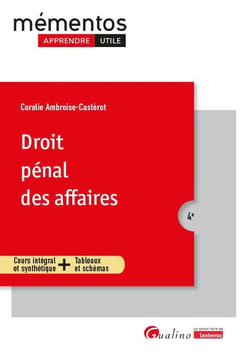 Droit pénal des affaires : Cours intégral et synthétique + Tableaux et schémas (4e édition)