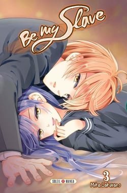 Be my slave Tome 3