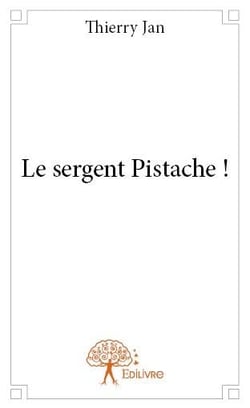 Le sergent pistache !