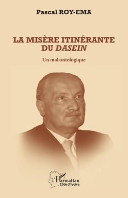 La misère itinérante du Dasein : Un mal ontologique