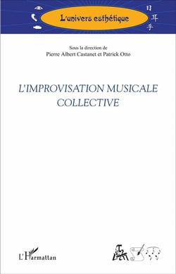 L'improvisation musicale collective