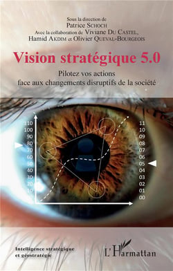 Vision stratégique 5.0 - pilotez vos actions face aux changements disruptifs de la société