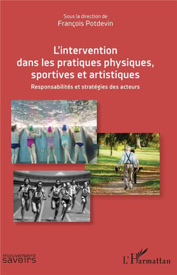 L'intervention dans les pratiques physiques, sportives et artistiques - responsabilités et stratégies des acteurs