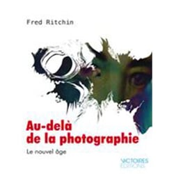 Au-delà de la photographie - le nouvel âge