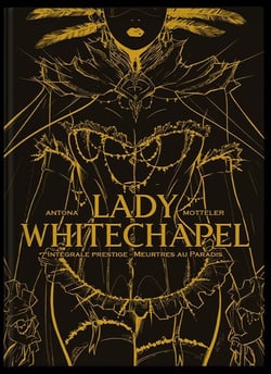 Lady Whitechapel : Intégrale Tomes 1 et 2