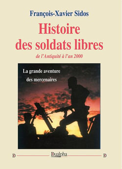 Histoire des soldats libres de l'Antiquité à l'an 2000