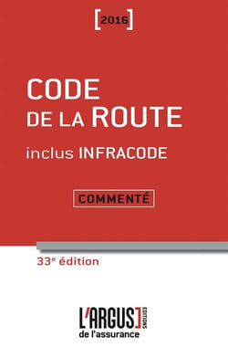 Code de la route commenté (édition 2016)