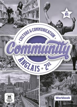COMMUNITY ANGLAIS 2NDE (CAHIER D'EXERCICES)